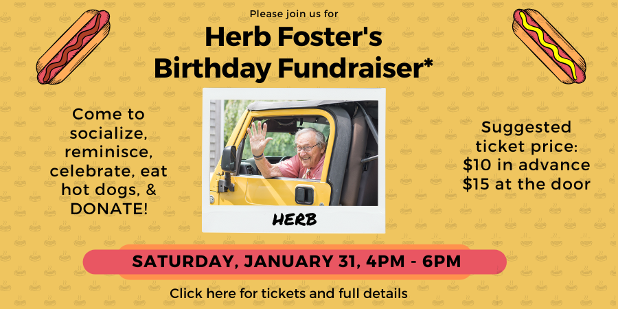 Herb Foster's Birthday Fundraiser